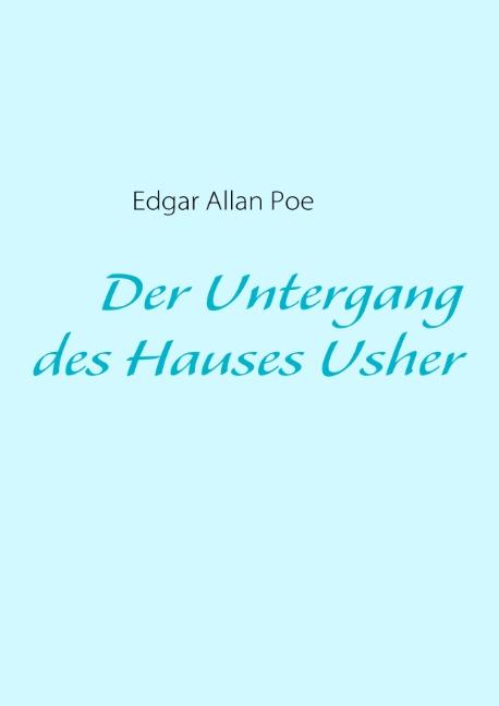 Cover-Bild Der Untergang des Hauses Usher