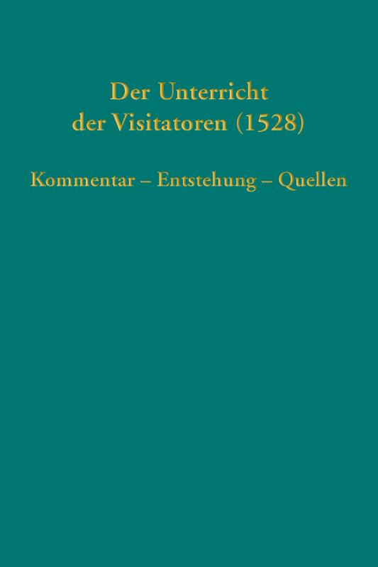 Cover-Bild Der Unterricht der Visitatoren (1528)