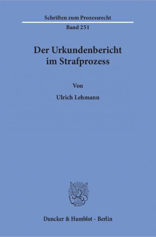 Cover-Bild Der Urkundenbericht im Strafprozess.