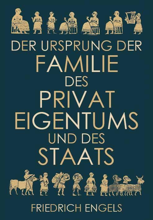 Cover-Bild Der Ursprung der Familie, des Privateigentums und des Staats