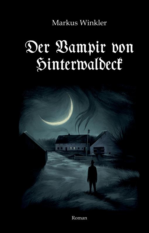 Cover-Bild Der Vampir von Hinterwaldeck