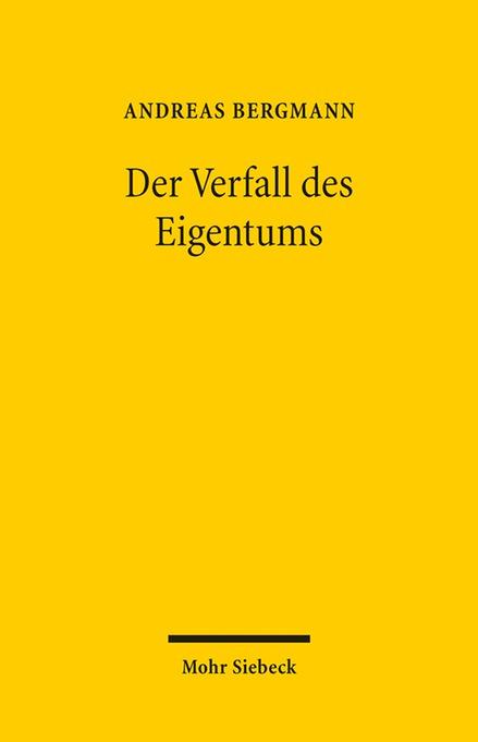 Cover-Bild Der Verfall des Eigentums