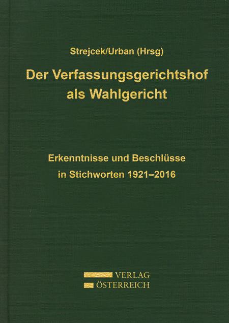 Cover-Bild Der Verfassungsgerichtshof als Wahlgericht