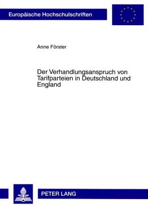 Cover-Bild Der Verhandlungsanspruch von Tarifparteien in Deutschland und England