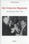 Cover-Bild Der Verlust der Hegemonie