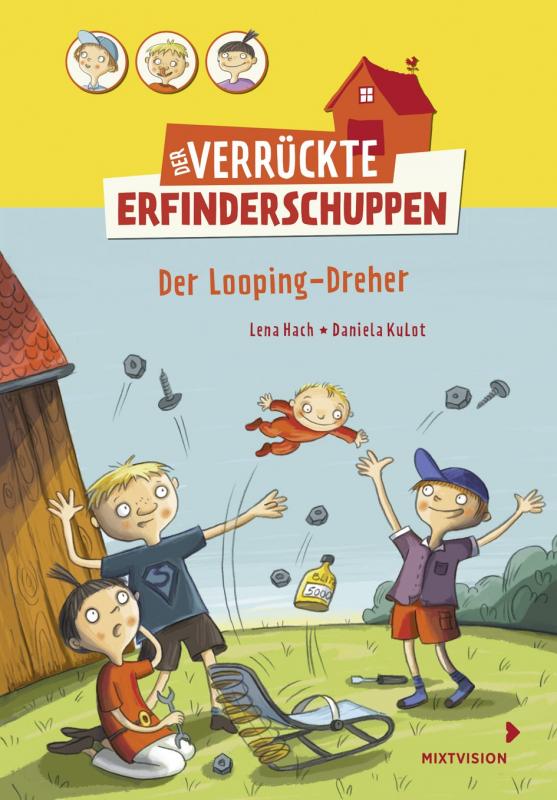 Cover-Bild Der verrückte Erfinderschuppen - Der Looping-Dreher