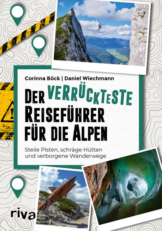 Cover-Bild Der verrückteste Reiseführer für die Alpen