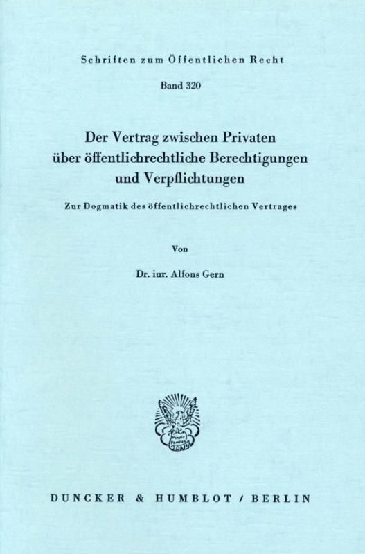 Cover-Bild Der Vertrag zwischen Privaten über öffentlich-rechtliche Berechtigungen und Verpflichtungen.