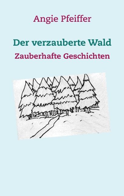 Cover-Bild Der verzauberte Wald