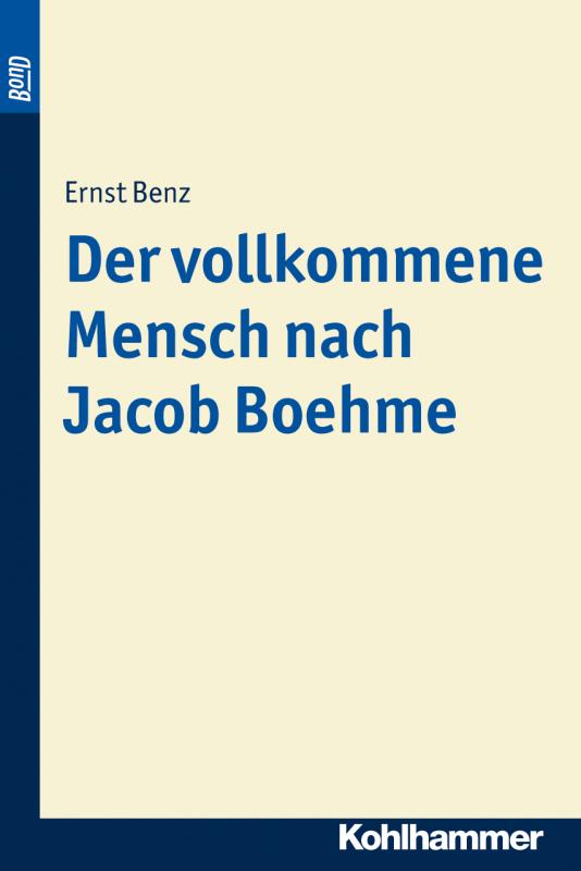 Cover-Bild Der vollkommene Mensch nach Jacob Boehme. BonD