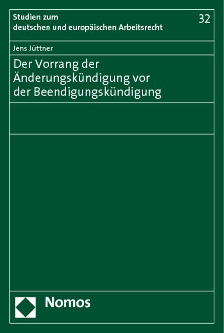 Cover-Bild Der Vorrang der Änderungskündigung vor der Beendigungskündigung