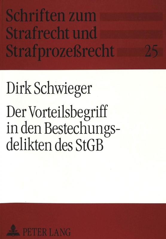 Cover-Bild Der Vorteilsbegriff in den Bestechungsdelikten des StGB