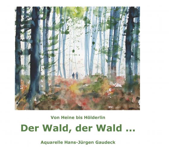 Cover-Bild Der Wald, der Wald ...