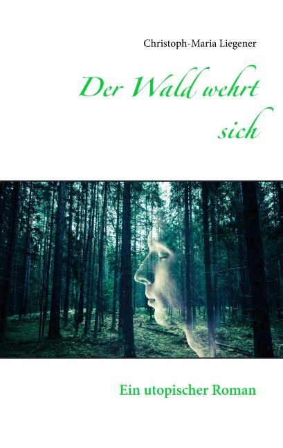 Cover-Bild Der Wald wehrt sich