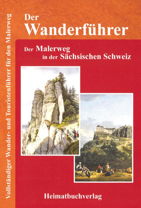 Cover-Bild Der Wanderführer, Der Malerweg in der Sächsischen Schweiz