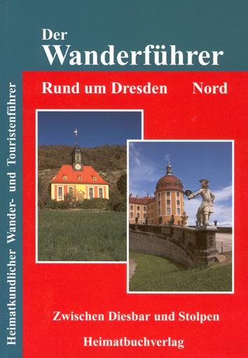 Cover-Bild Der Wanderführer. Rund um Dresden Nord