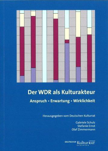 Cover-Bild Der WDR als Kulturakteur
