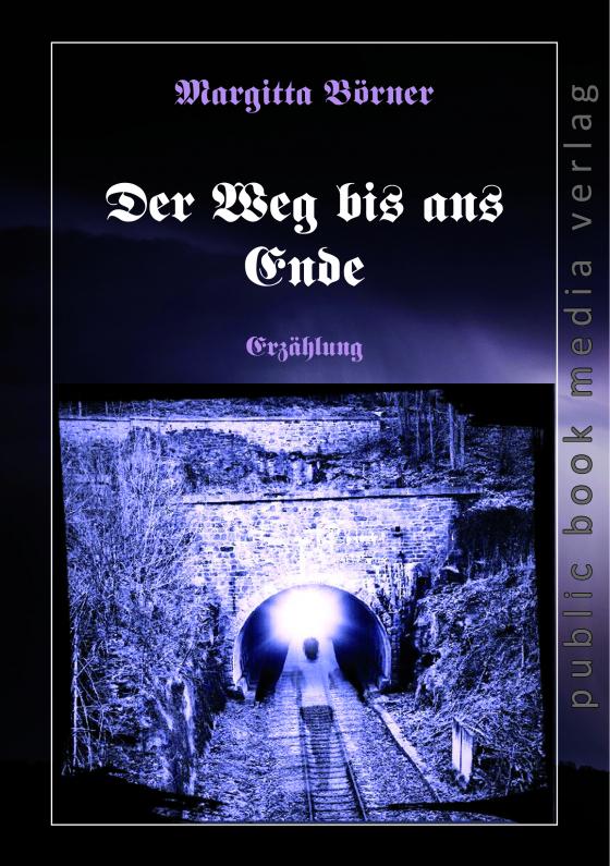 Cover-Bild Der Weg bis ans Ende