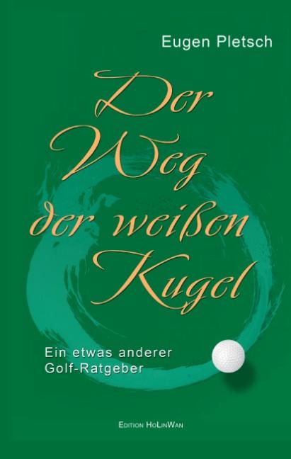 Cover-Bild Der Weg der weißen Kugel