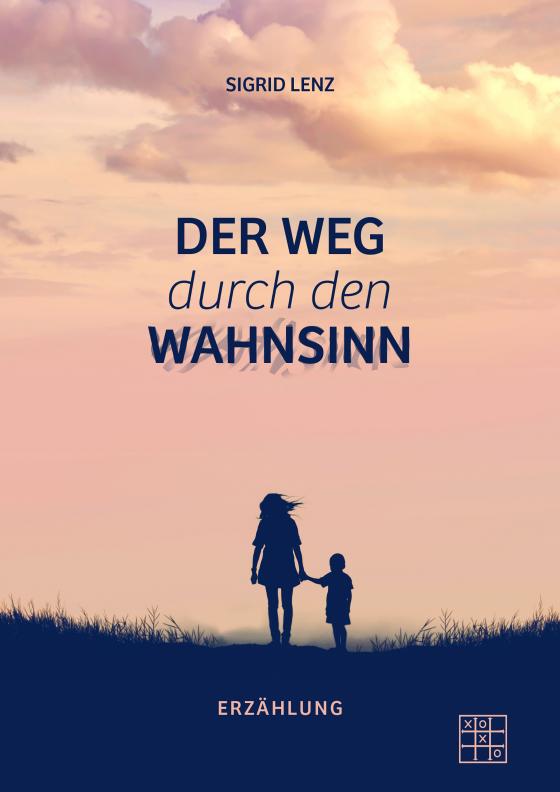 Cover-Bild Der Weg durch den Wahnsinn