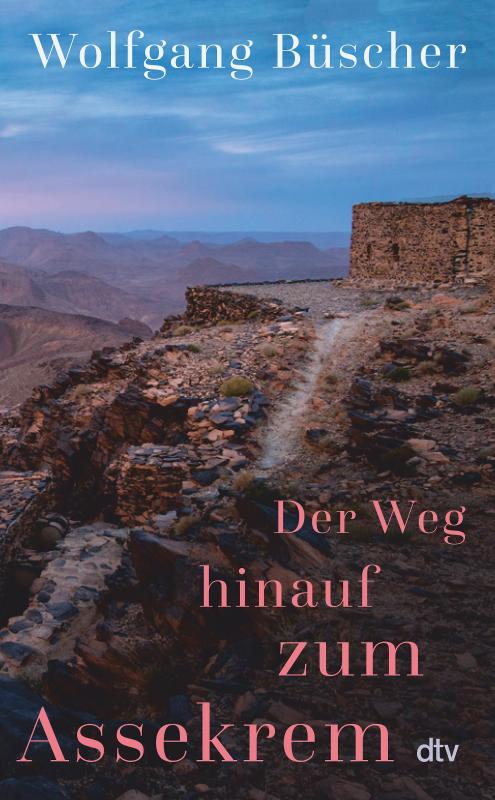 Cover-Bild Der Weg hinauf zum Assekrem