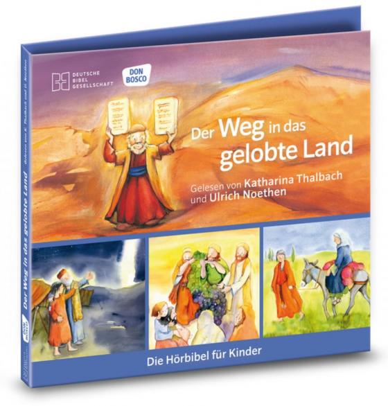 Cover-Bild Der Weg in das gelobte Land. Die Hörbibel für Kinder. Gelesen von Katharina Thalbach und Ulrich Noethen