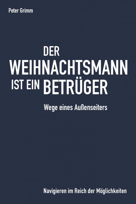 Cover-Bild Der Weihnachtsmann ist ein Betrüger