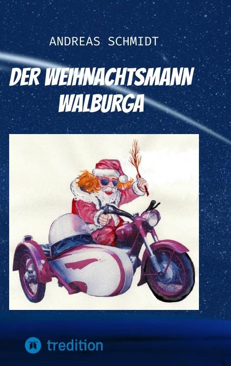 Cover-Bild Der Weihnachtsmann Walburga