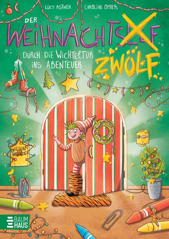 Cover-Bild Der Weihnachtszwölf - Durch die Wichteltür ins Abenteuer