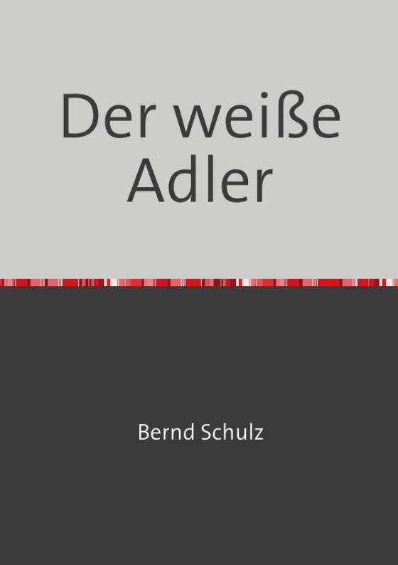 Cover-Bild Der weiße Adler