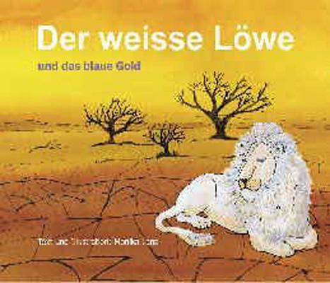 Cover-Bild Der weisse Löwe und das blaue Gold