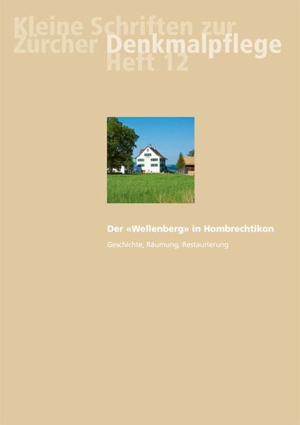 Cover-Bild Der «Wellenberg» in Hombrechtikon