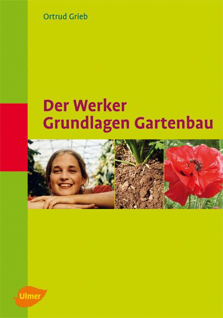 Cover-Bild Der Werker. Grundlagen Gartenbau