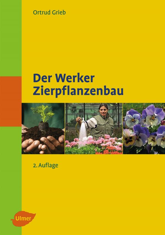 Cover-Bild Der Werker. Zierpflanzenbau