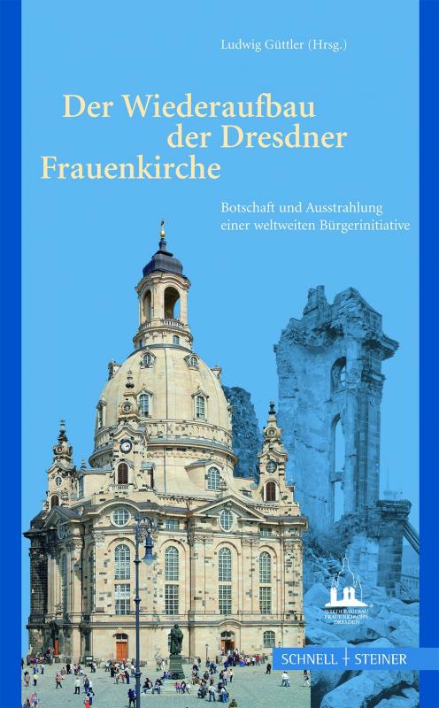 Cover-Bild Der Wiederaufbau der Dresdner Frauenkirche