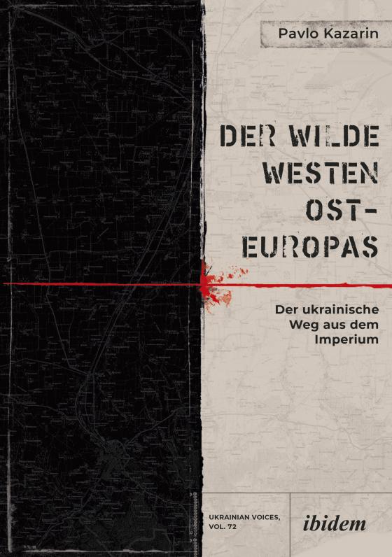 Cover-Bild Der Wilde Westen Ost-Europas