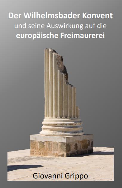 Cover-Bild Der Wilhelmsbader Konvent und seine Auswirkung auf die europäische Freimaurerei