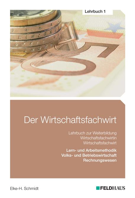 Cover-Bild Der Wirtschaftsfachwirt / Der Wirtschaftsfachwirt - Lehrbuch 1