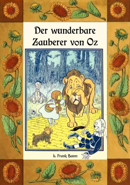 Cover-Bild Der wunderbare Zauberer von Oz - Die Oz-Bücher Band 1
