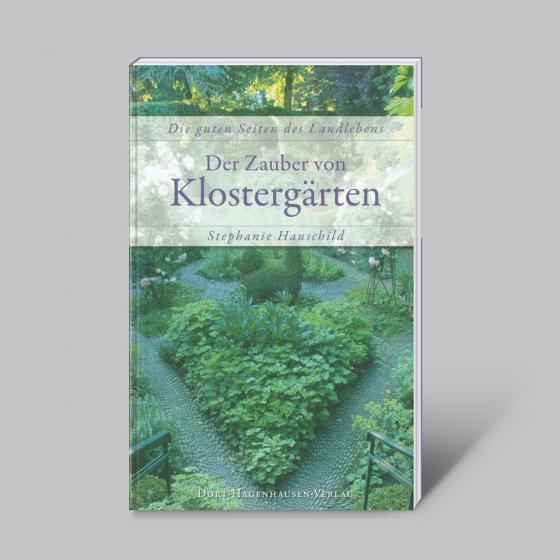 Cover-Bild Der Zauber von Klostergärten