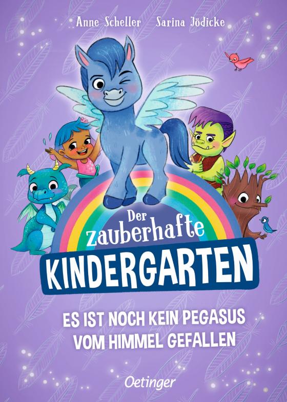 Cover-Bild Der zauberhafte Kindergarten 2. Es ist noch kein Pegasus vom Himmel gefallen