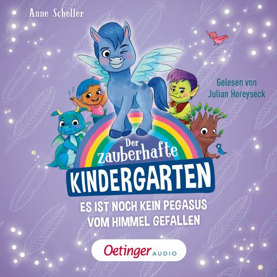 Cover-Bild Der zauberhafte Kindergarten 2. Es ist noch kein Pegasus vom Himmel gefallen