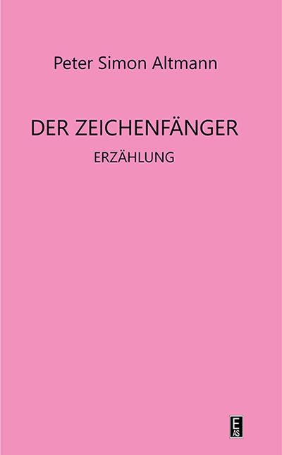 Cover-Bild Der Zeichenfänger