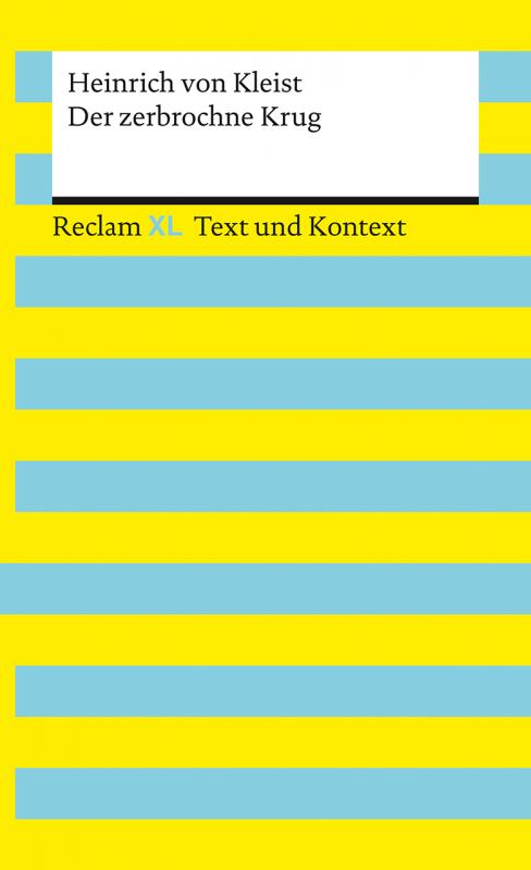 Cover-Bild Der zerbrochne Krug. Textausgabe mit Kommentar und Materialien: Enthält die Erstfassung der Schlussszene (›Variant‹)