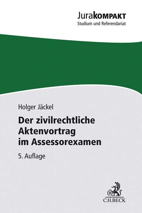 Cover-Bild Der zivilrechtliche Aktenvortrag im Assessorexamen