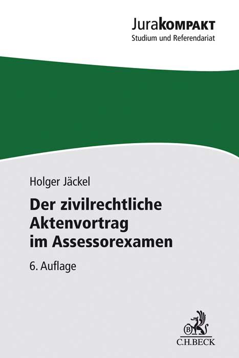 Cover-Bild Der zivilrechtliche Aktenvortrag im Assessorexamen