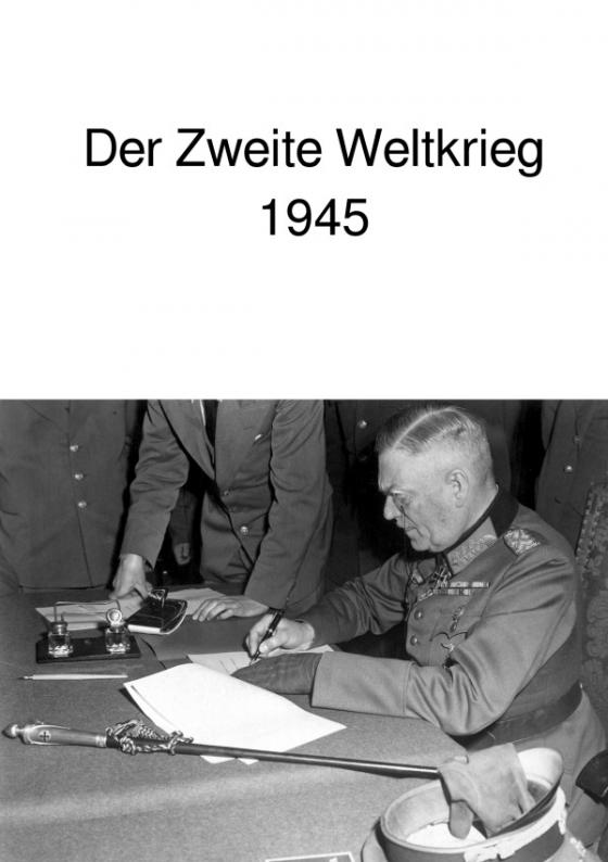 Cover-Bild Der Zweite Weltkrieg 1945