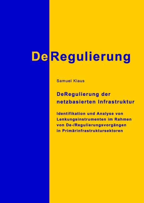 Cover-Bild DeRegulierung der netzbasierten Infrastruktur