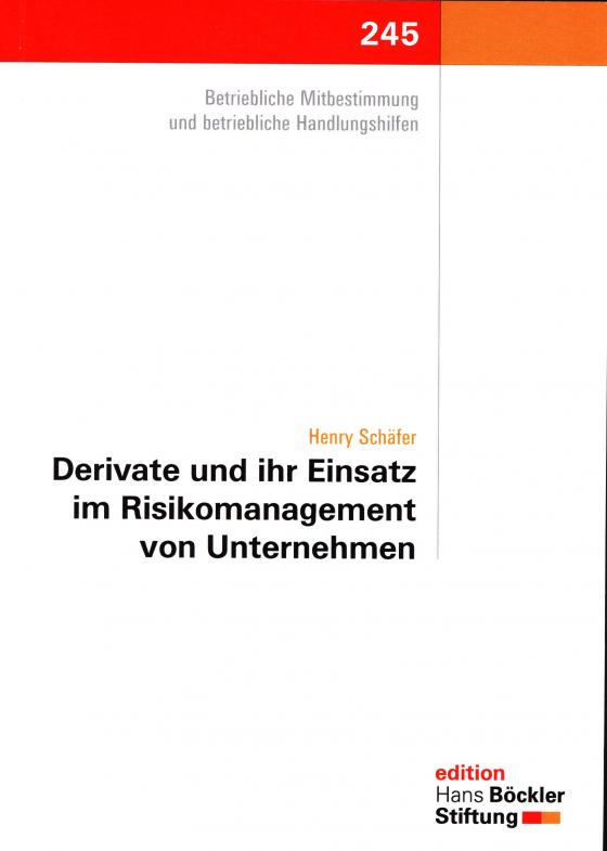 Cover-Bild Derivate und ihr Einsatz im Risikomanagement von Unternehmen