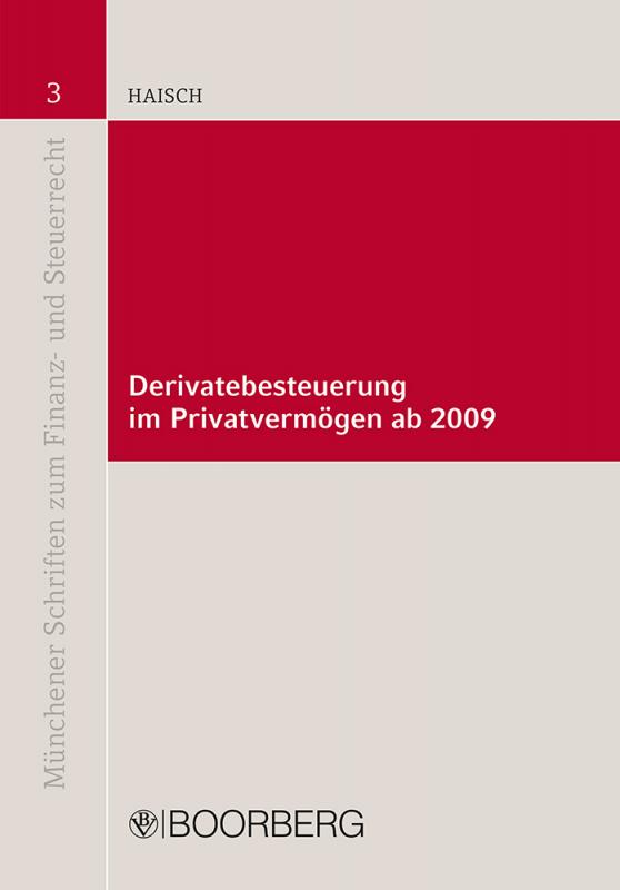 Cover-Bild Derivatebesteuerung im Privatvermögen ab 2009